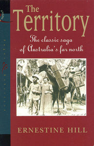 The Territory by Ernestine Hill