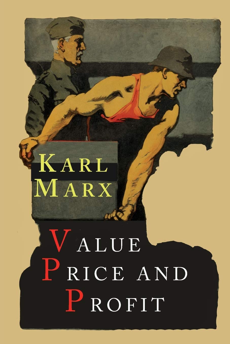 Value, Price and Profit by Karl Marx