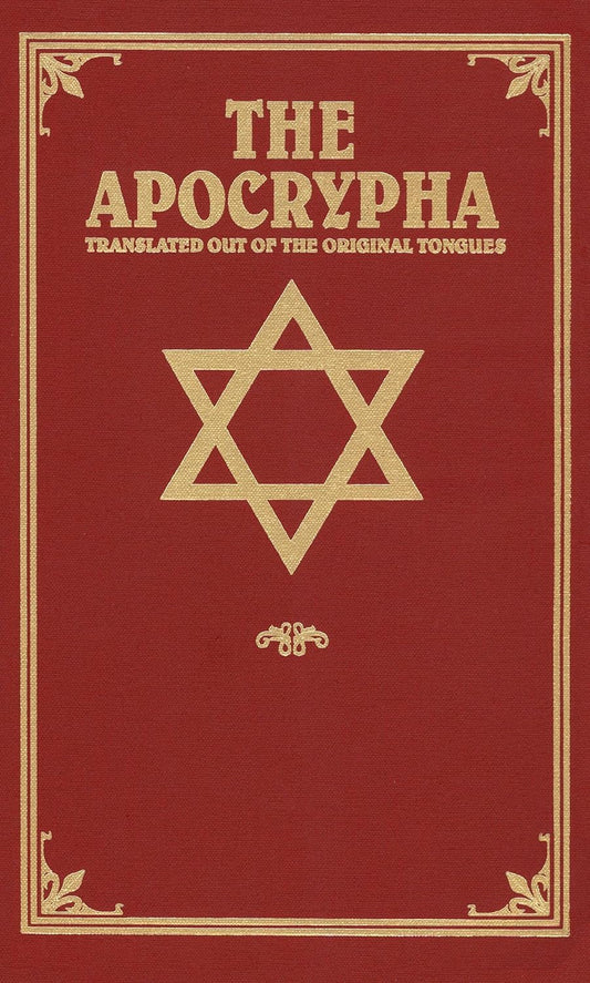 The Apocrypha: Translated Out of the Original Tongues