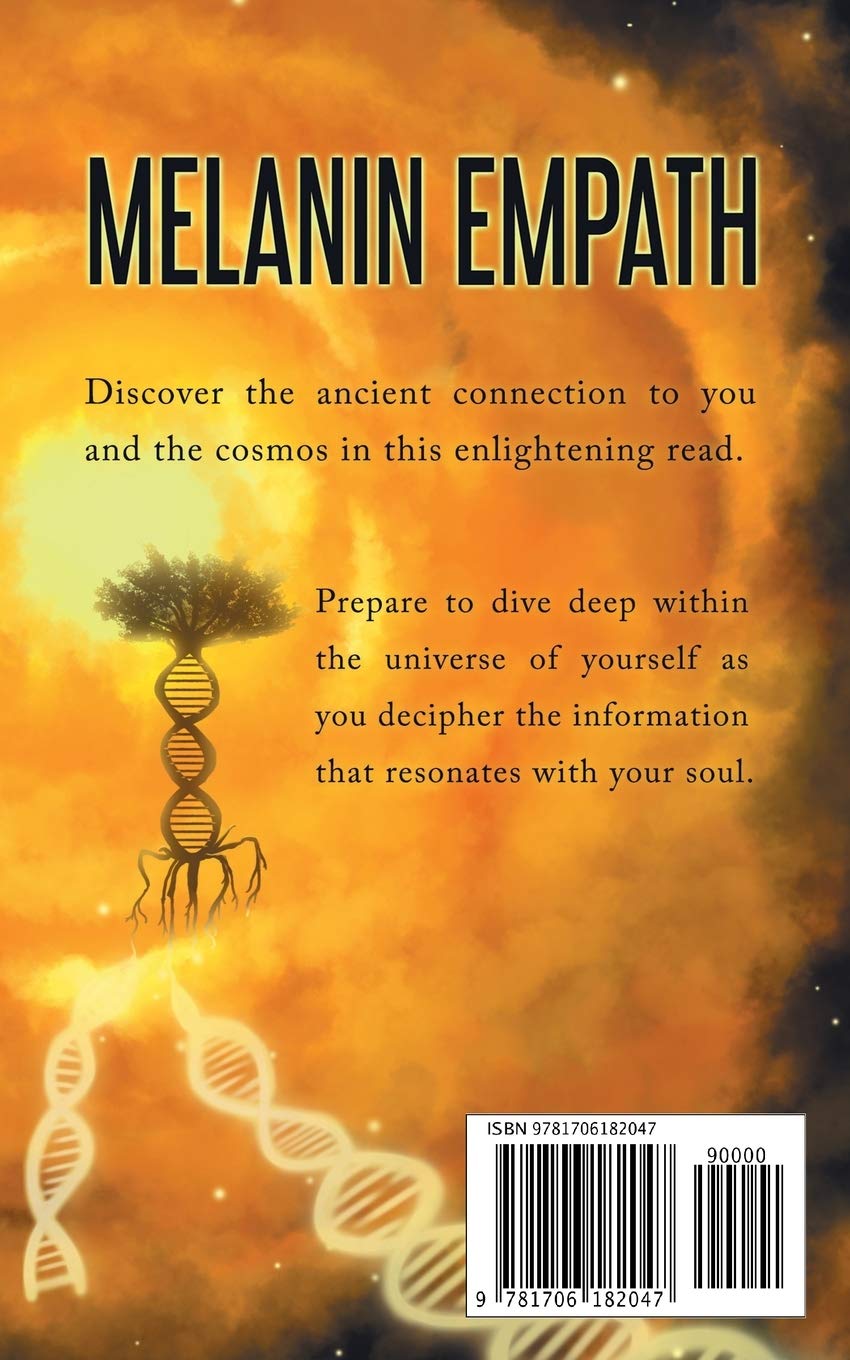 The Melanin Empath: Discover the Knowledge of Melanated Beings Born With Empath Energy by Jade Asikiwe